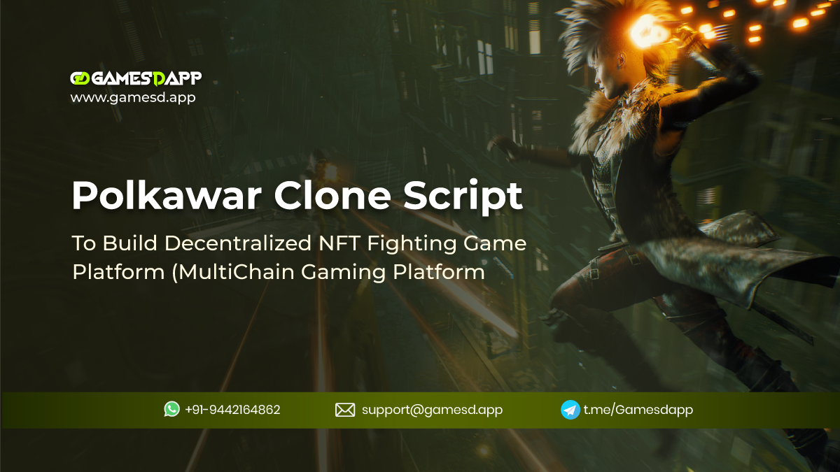 Polkawar Clone Script to Build Decentralized NFT Fighting Game Platform & NFT Marketplace (MultiChain Gaming Platform) Polkawar Clone Script to Build Decentralized NFT Fighting Game Platform & NFT Marketplace (MultiChain Gaming Platform)