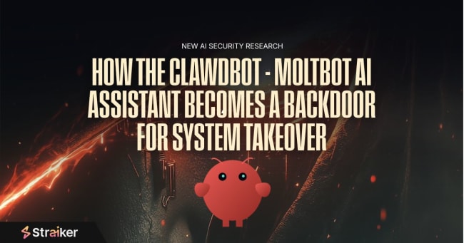 How the Clawdbot/Moltbot AI Assistant Becomes a Backdoor for System Takeover | Straiker