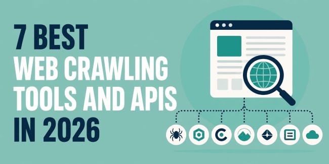 7 Best Web Crawling Tools and APIs in 2026 - KDnuggets