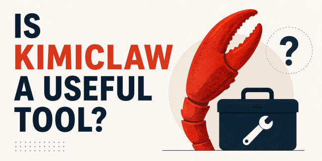 Is KimiClaw a Useful Tool? - KDnuggets