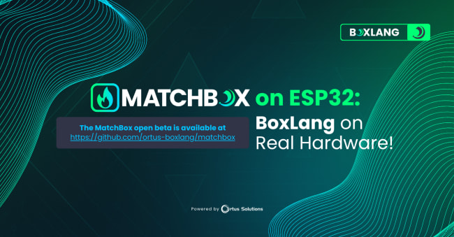 MatchBox Brings BoxLang to ESP32 Microcontrollers 🦀
