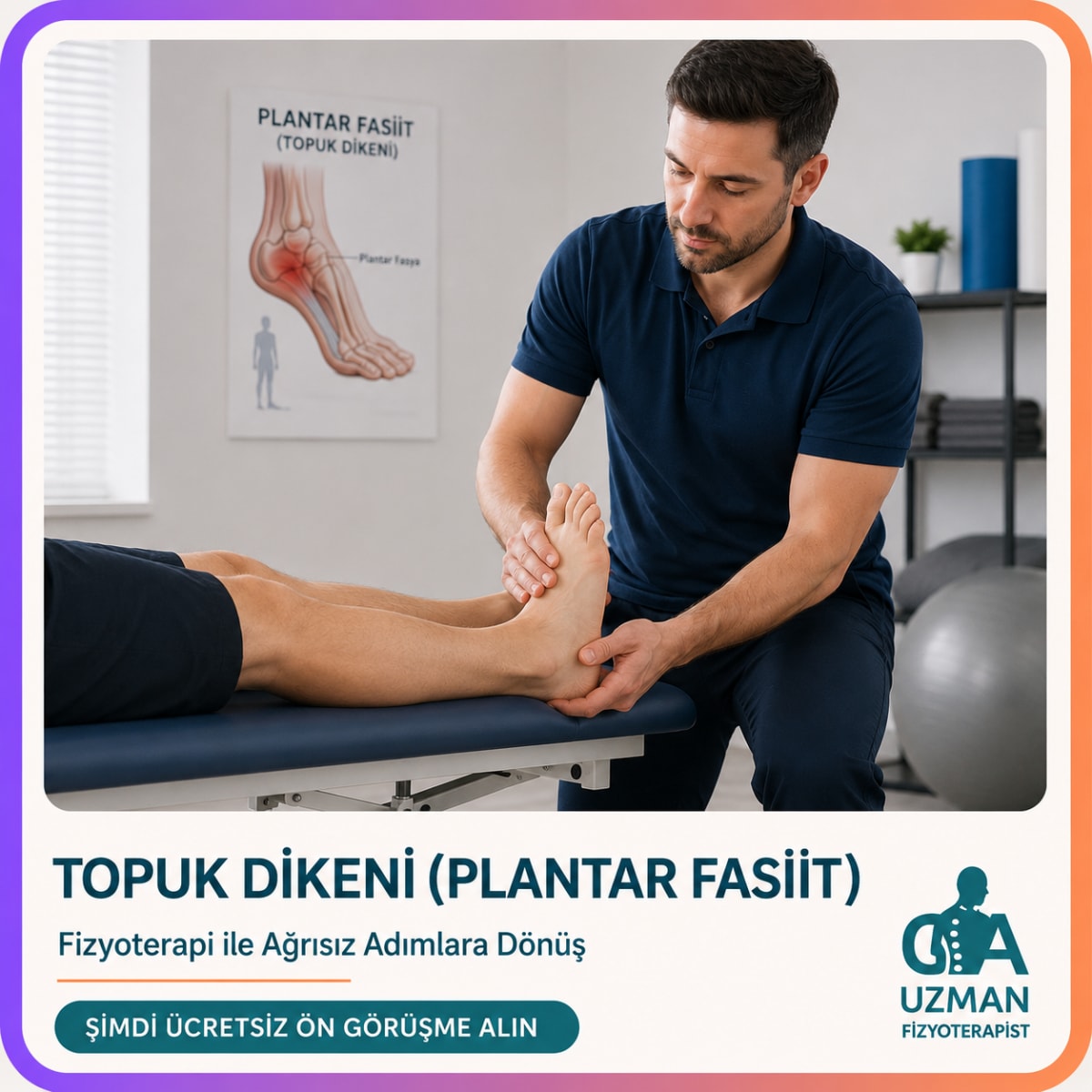 Topuk Dikeni (Plantar Fasiit) Fizyoterapi ve Egzersiz