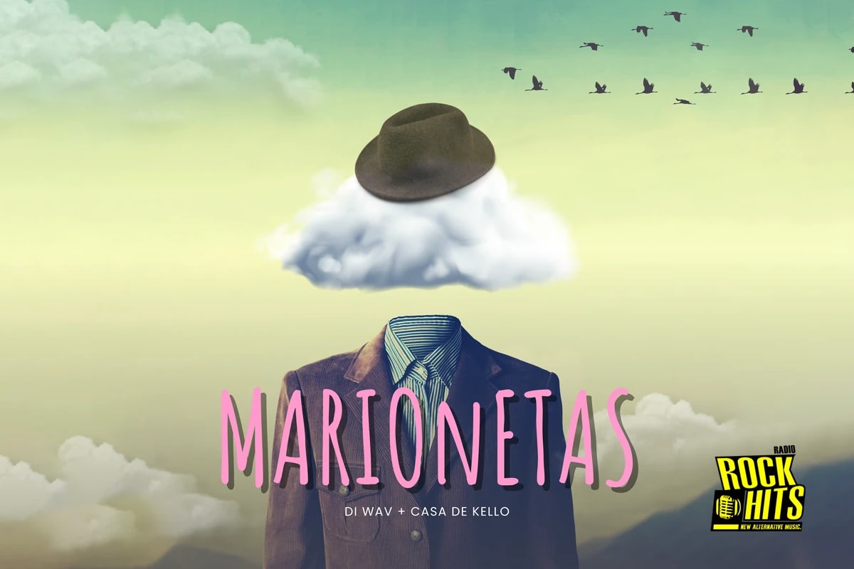 Di WAV y Casa de Kello lanzan su nuevo hito indie: «Marionetas»