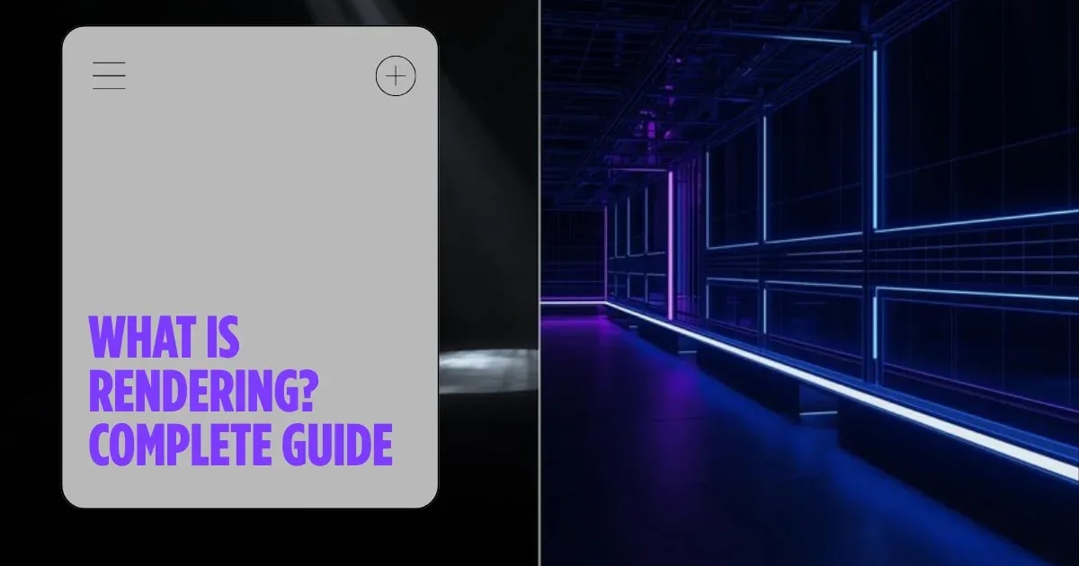What Is Rendering? Complete Guide to 3D Rendering (2026) | SuperRenders