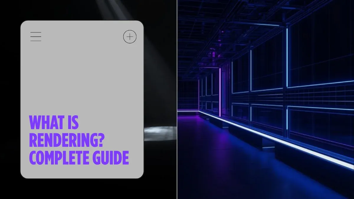 What Is Rendering? Complete Guide to 3D Rendering (2026) | SuperRenders