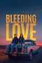 Bleeding Love Poster