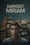 Darkest Miriam Poster