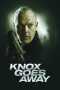 Knox Goes Away Poster
