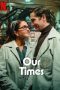 Our Times Poster