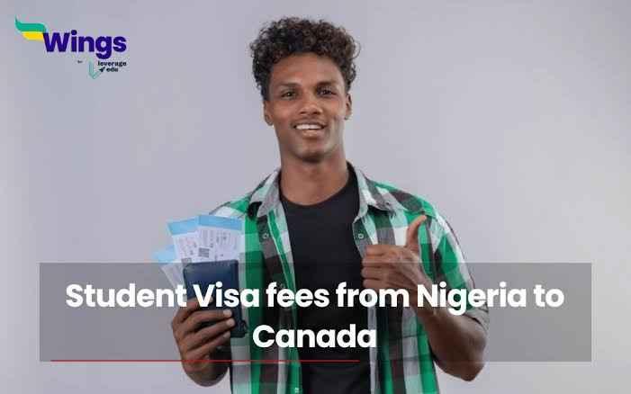 Updated Canada Visa Fees For Nigerian Citizens (2024)