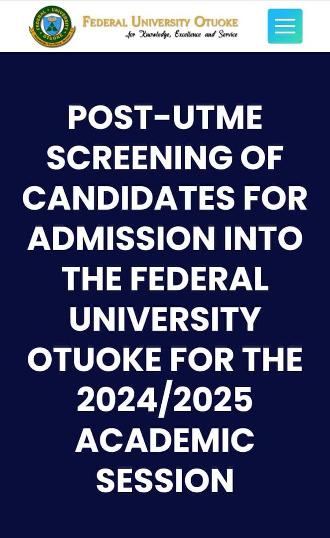 Federal University Otuoke: Online Post-Utme Registration For 2024/2025 Academic Session Is Out