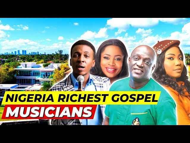 The Richest Nigerian Gospel Artists And Their Net Worth (2024 Update