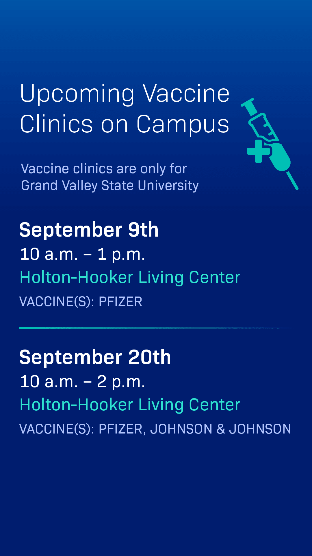 A graphic titled Upcoming Vaccine Clinics on Campus, featuring locations and dates for GVSU vaccine clinics. Formatted for Instagram stories.