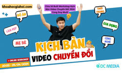 Chia Sẻ Buổi Workshop Kịch Bản Video Chuyển Đổi 2024 Cùng Duy Muối