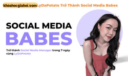 Khóa Học Lydapotato Trở Thành Social Media Babes