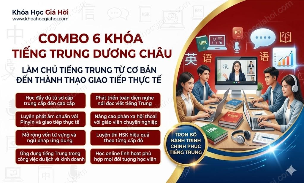 Combo 6 Khóa Tiếng Trung Dương Châu