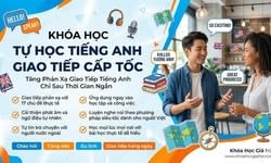 Khóa Học Tự Học Tiếng Anh Giao Tiếp Cấp Tốc
