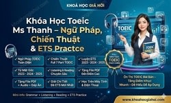 Khóa Học Toeic Ms Thanh – Ngữ Pháp, Chiến Thuật & ETS Practice