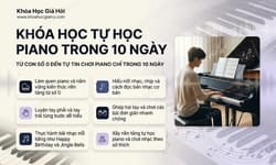 Khóa Học Tự Học Piano Trong 10 Ngày