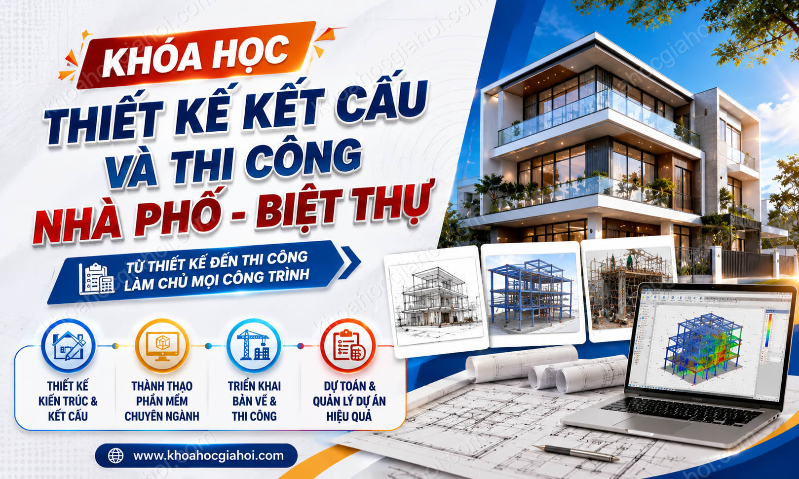 Khóa Học Thiết Kế Kết Cấu Và Thi Công Nhà Phố - Biệt Thự
