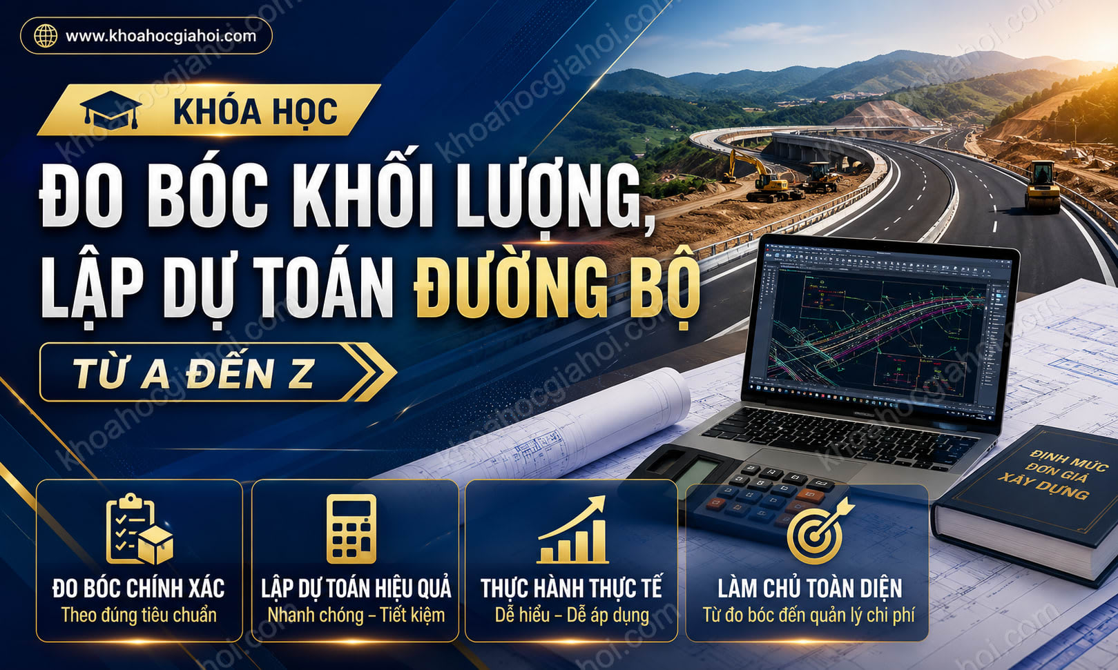 Khóa Học Đo Bóc Khối Lượng, Lập Dự Toán Đường Bộ Từ A Đến Z