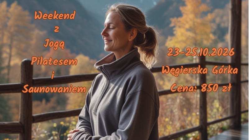 Weekend z Jogą i Pilatesem – Październik 2026