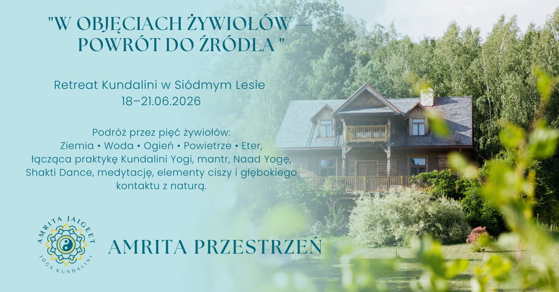 “W Objęciach Żywiołów — Powrót do Źródła” Retreat Kundalini
