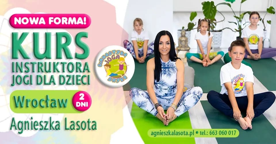 Kurs Instruktora Jogi dla Dzieci - według programu A. Lasota