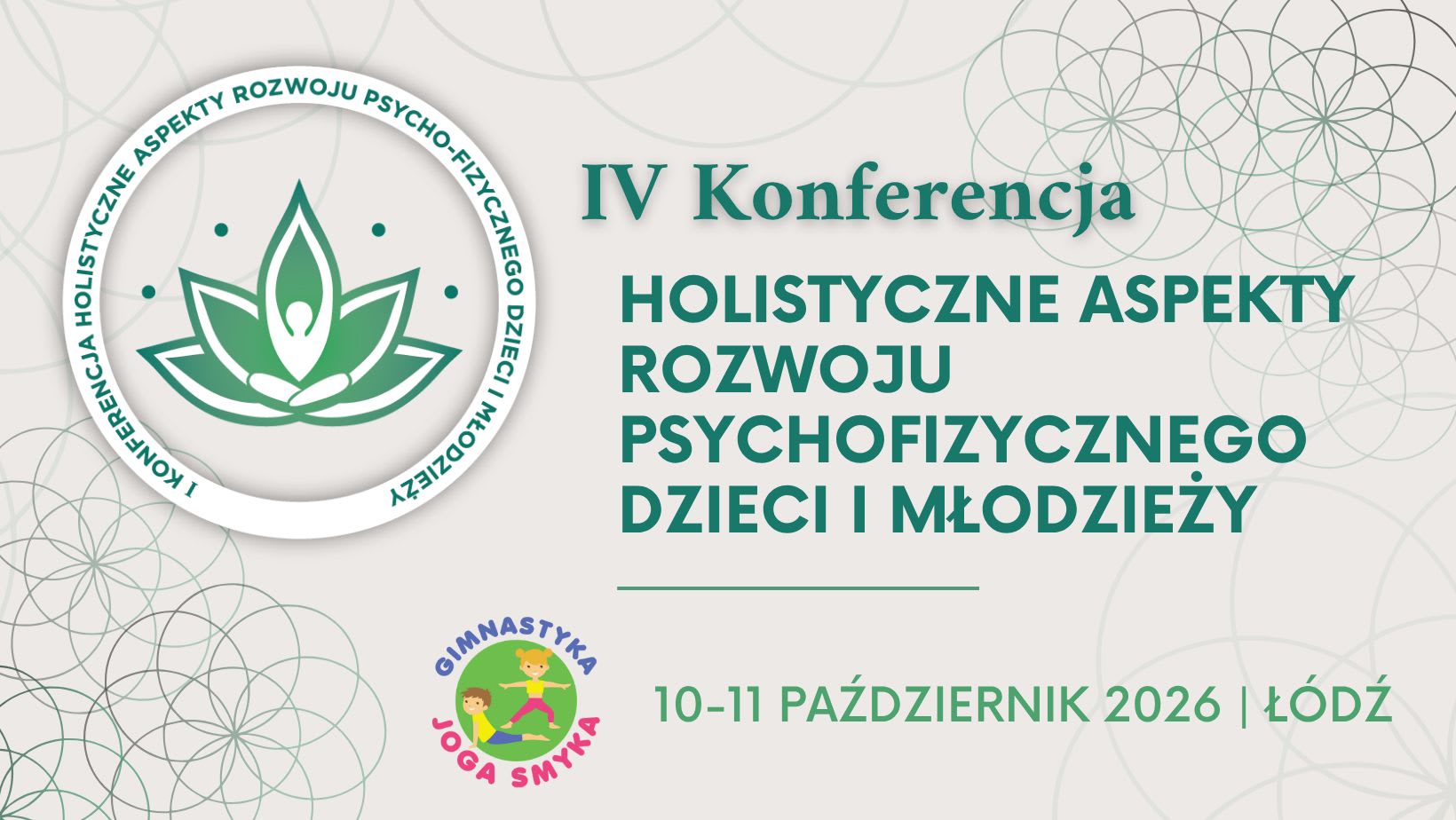 IV Konferencja Holistyczne Aspekty Rozwoju Psychofizycznego Dzieci i Młodzieży