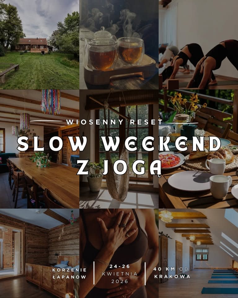 Wiosenny reset- Slow weekend z jogą