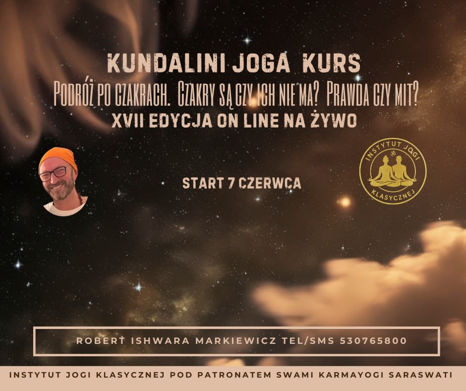 Kundalini Joga-Kurs XVII edycja. Podróż po Czakrach