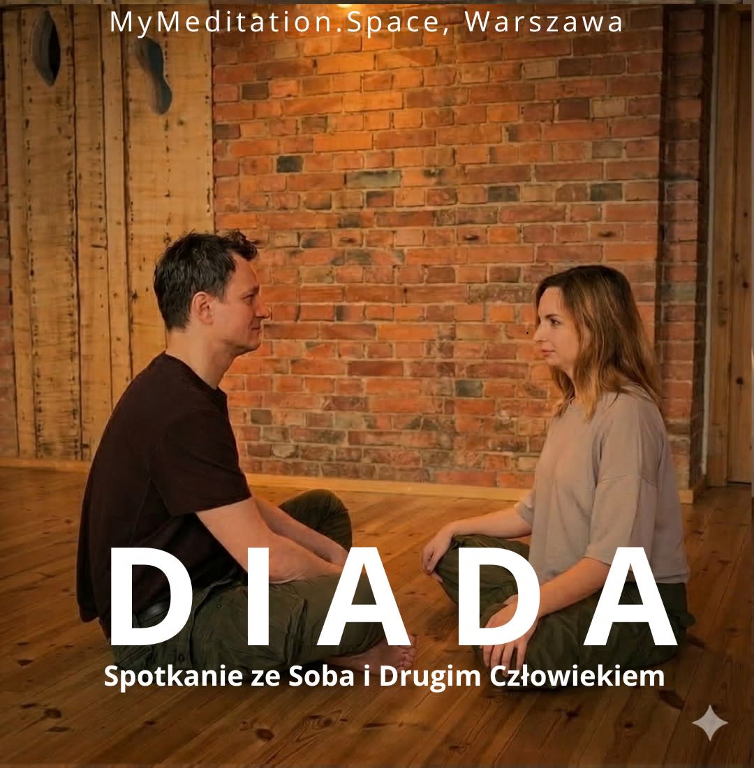 Diada _Spotkanie ze Sobą i Drugim Człowiekiem