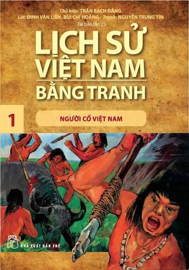 Lịch Sử Việt Nam Bằng Tranh - Tập 1