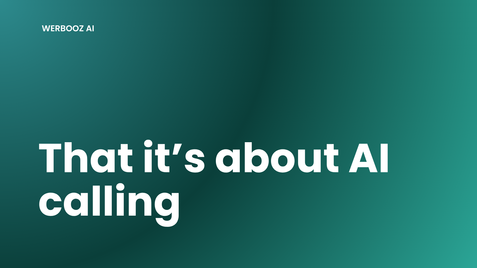AI Phone Call Automation That Sounds Human | Werbooz AI