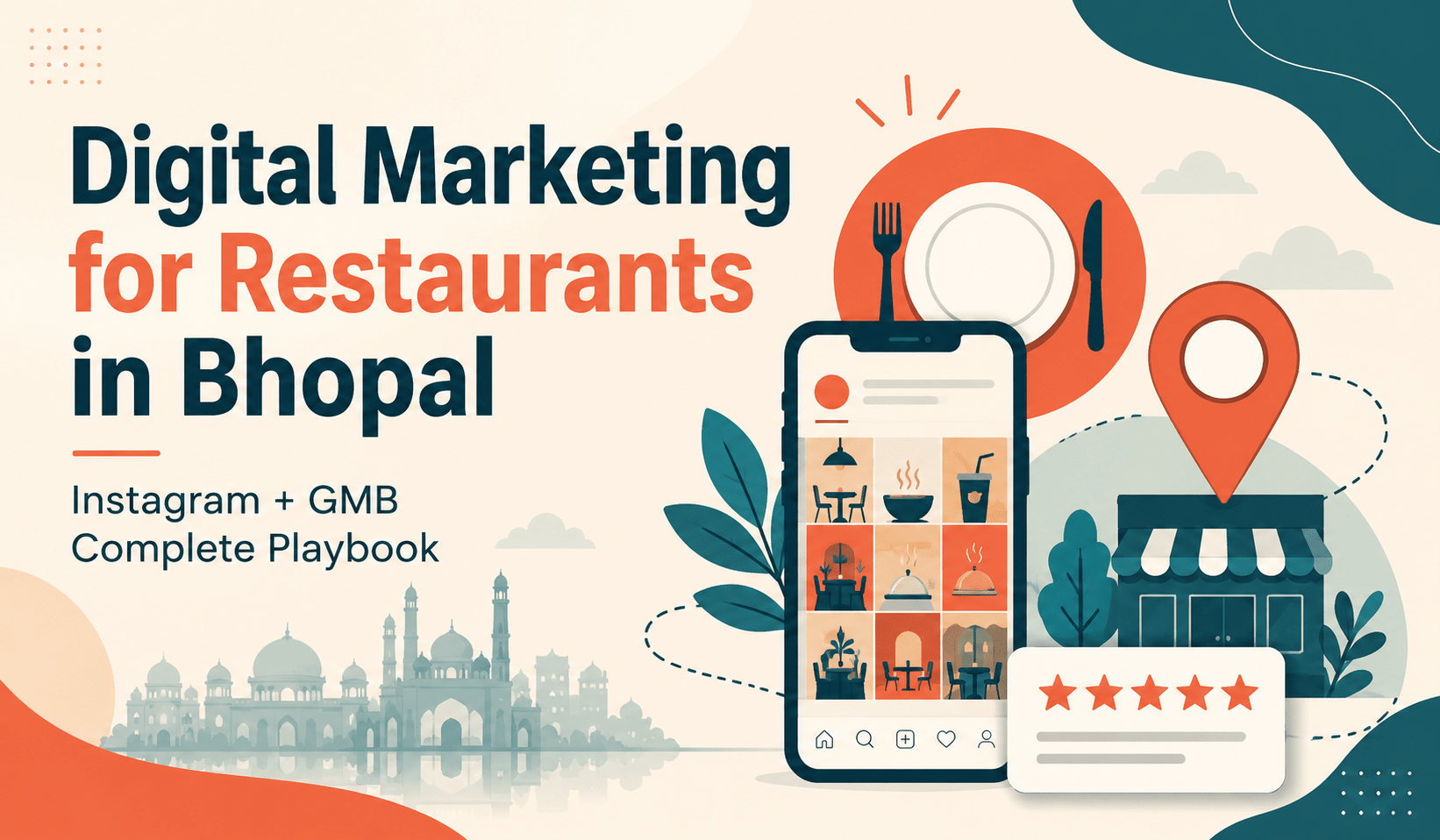 Digital Marketing for Restaurants Bhopal — Instagram+GMB