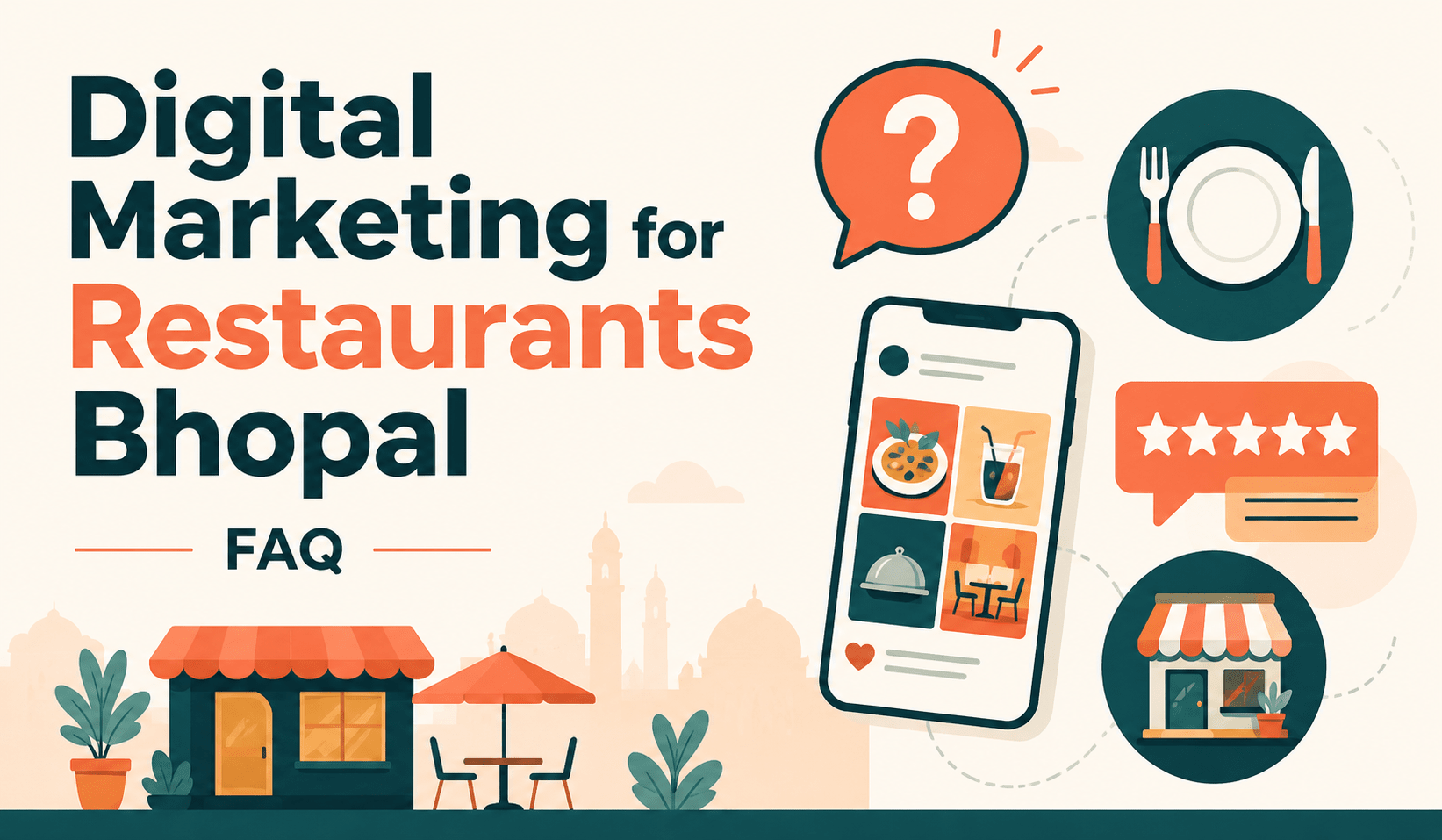 Digital Marketing for Restaurants Bhopal — FAQ