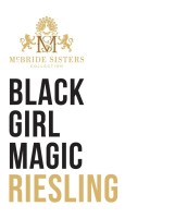  McBride Sisters Black Girl Magic Riesling