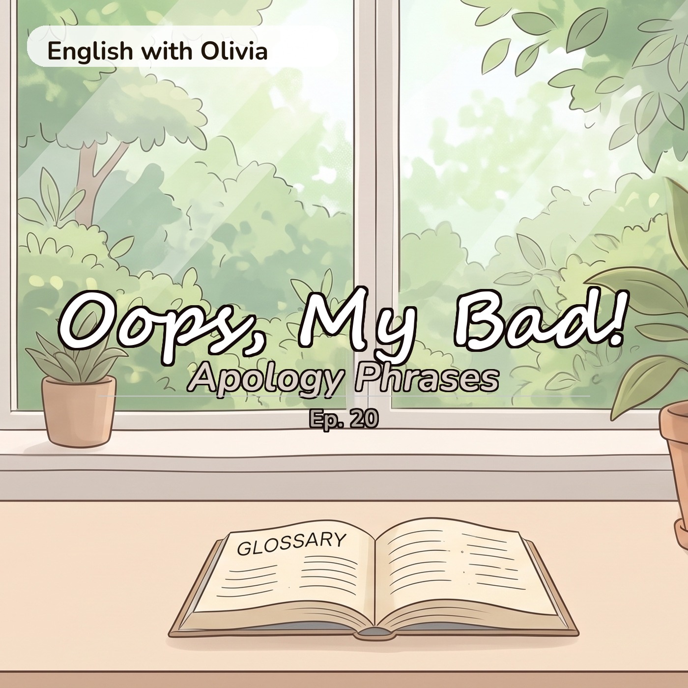 Oops, My Bad! Apology Phrases (Beginner English A1-A2) | Ep. 20