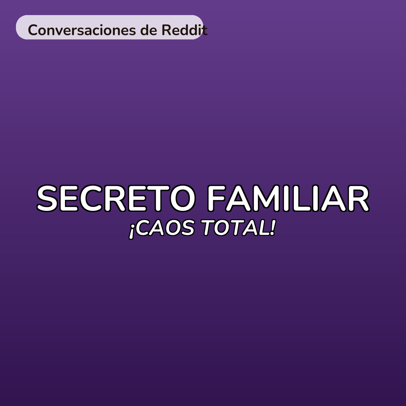 SECRETO FAMILIAR: ¡CAOS TOTAL! episode artwork