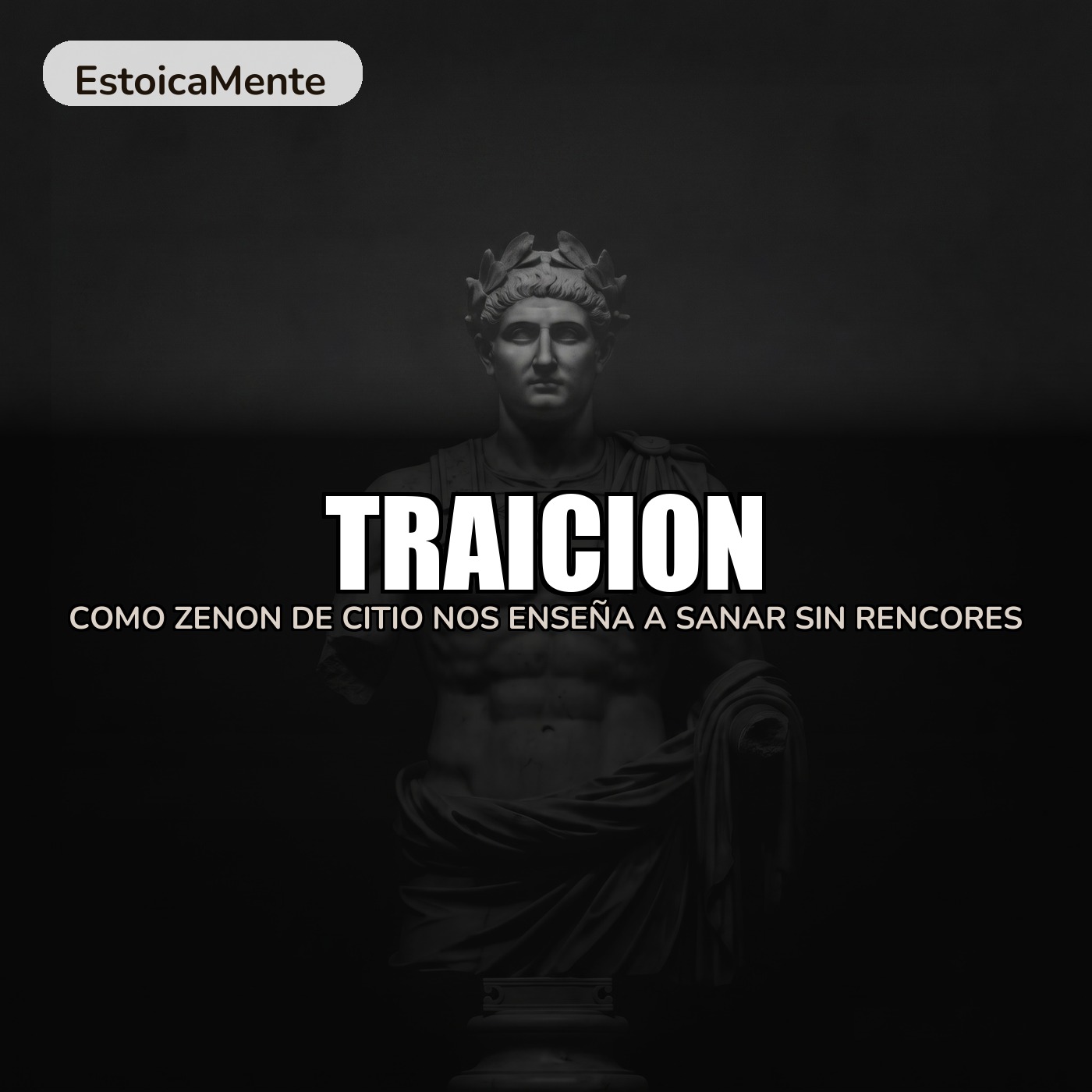 TRAICION: COMO ZENON DE CITIO NOS ENSEÑA A SANAR SIN RENCORES episode artwork