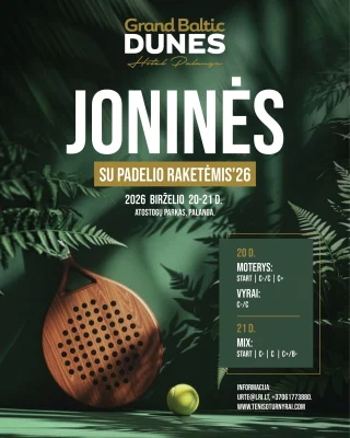 JONINĖS x GRAND BALTIC DUNES SU PADELIO RAKETĖMIS’26