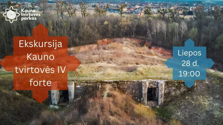 Ekskursija Kauno tvirtovės IV forte