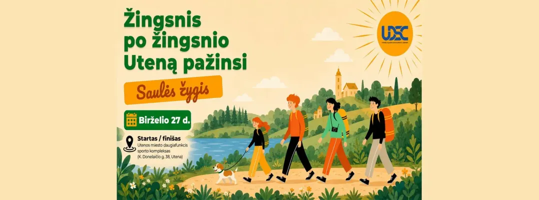 „Žingsnis po žingsnio Uteną pažinsi“ SAULĖS žygis