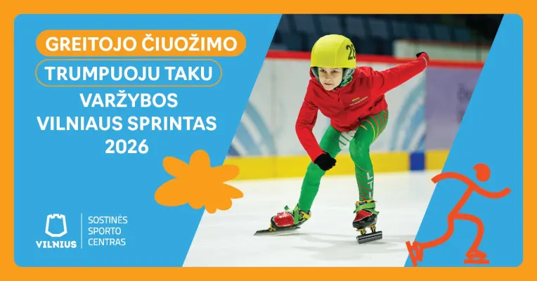 Vilniaus miesto greitojo čiuožimo trumpuoju taku varžybos VILNIAUS SPRINTAS 2026