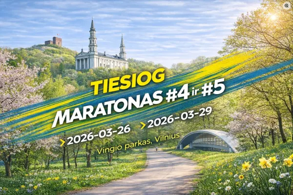 Tiesiog Maratonas #4 ir #5