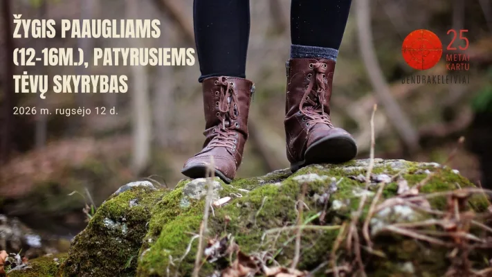 (2026 m. rugsėjo 12 d.) Žygis paaugliams (12-16m.), patyrusiems tėvų skyrybas