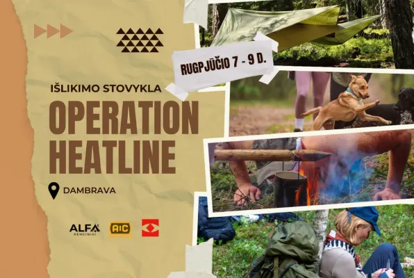 Išlikimo stovykla – OPERATION HEATLINE