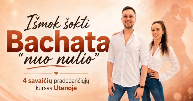 Bachata nuo nulio: 4 savaičių kursas Utenoje