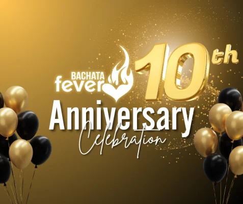 Bachata Fever birthday! 10th anniversary!