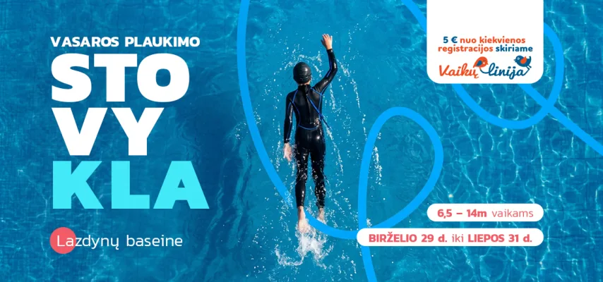 VAIKŲ VASAROS PLAUKIMO STOVYKLA | Lazdynų baseinas